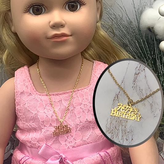Happy Birthday Pendant Gold Chain Doll Necklace • 18 Inch Doll Jewelry